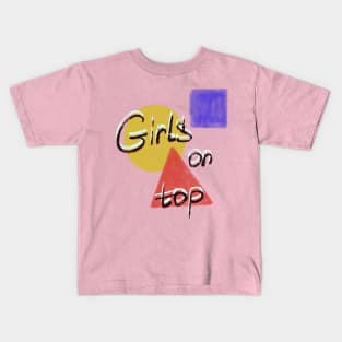 Girls on top Kids T-Shirt